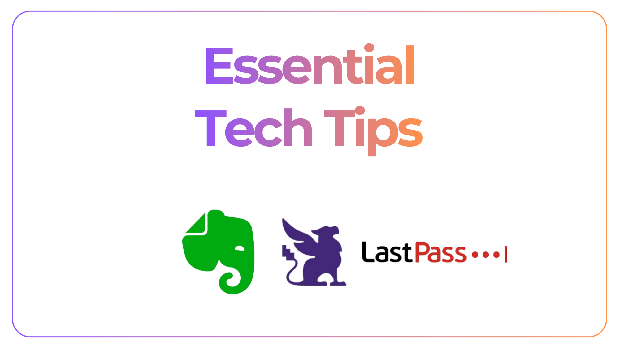 Essential Tech Tips for Everyday Users: A Complete Guide