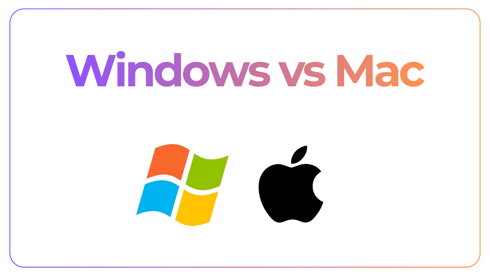 Windows vs Mac: Which Is Better for Everyday Users