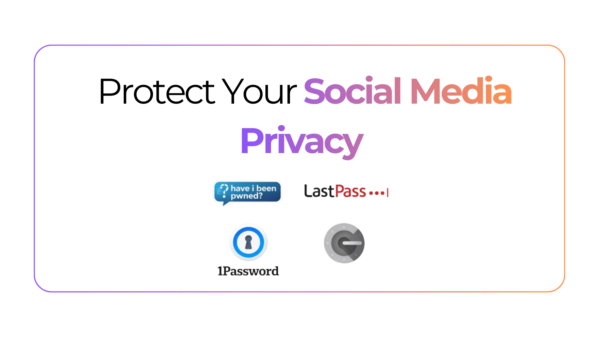Easy Ways to Protect Your Privacy on Social Media