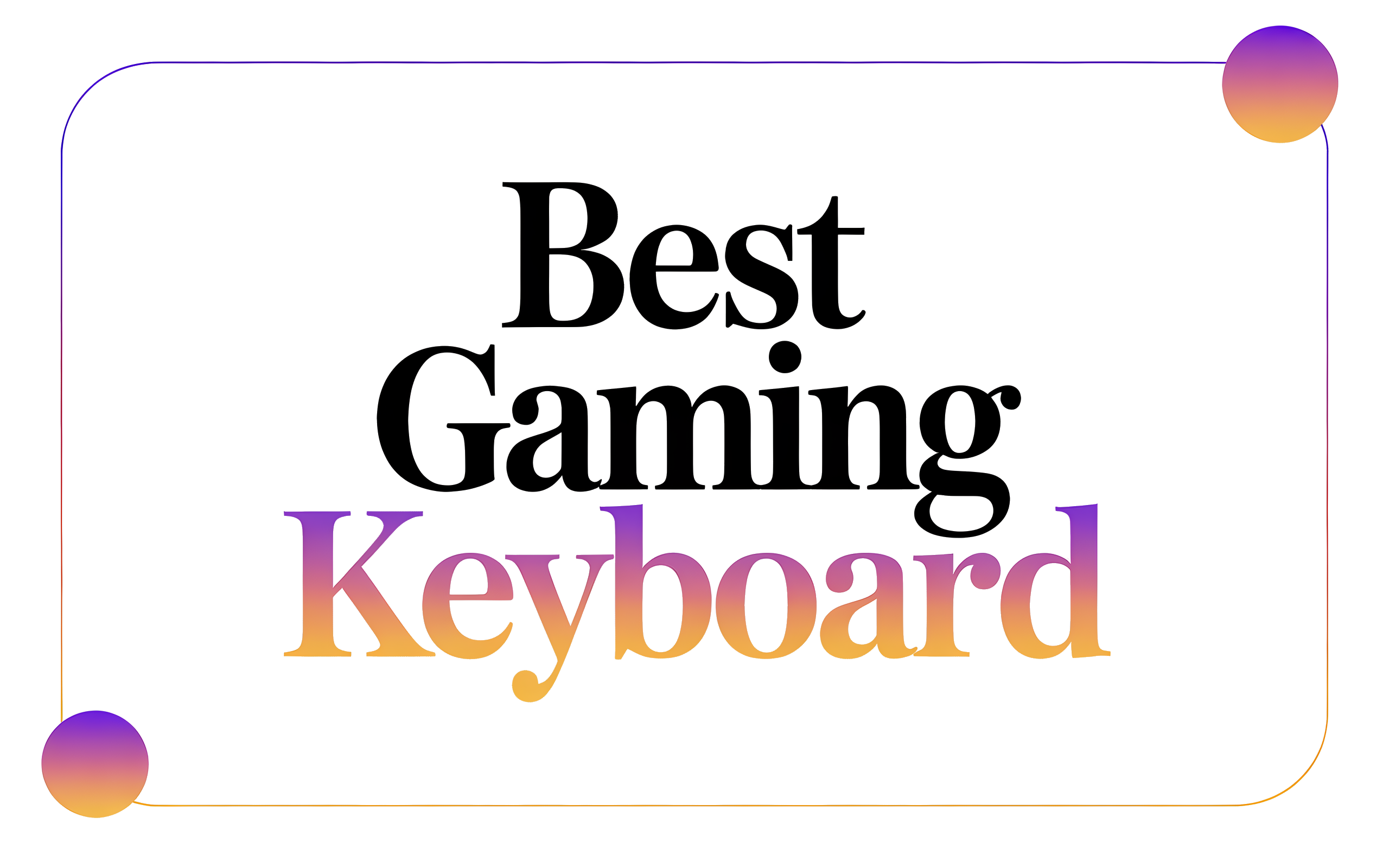 Best Gaming Keyboard